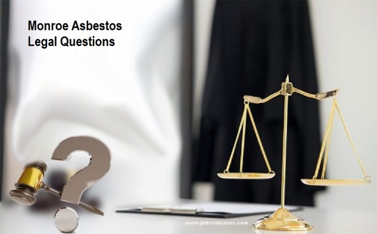 Read more about the article Monroe Asbestos Legal Questions: Protect Your Health and Secure Justice Today