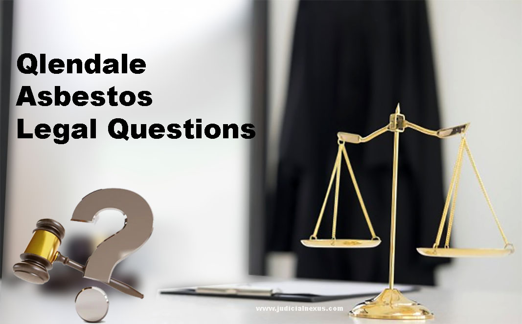 You are currently viewing Qlendale Asbestos Legal Question: Understanding Risks and Legal Solutions